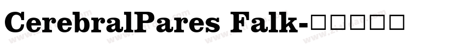 CerebralPares Falk字体转换